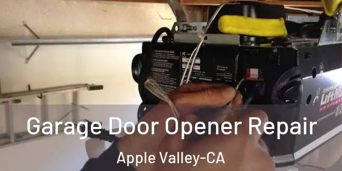  Garage Door Opener Repair Apple Valley-CA
